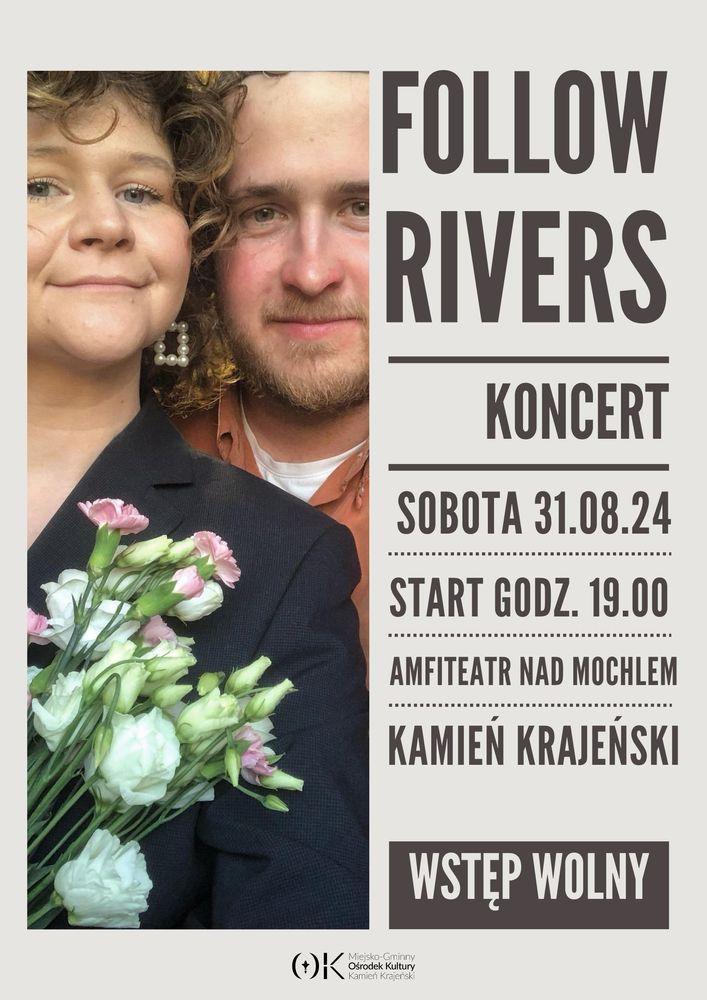 Follow Rivers na zakończenie wakacji